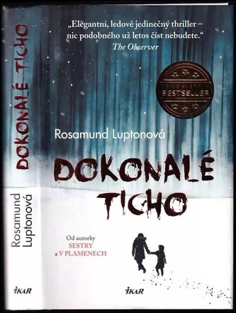 Dokonalé ticho (Rosamund Lupton, 2016)