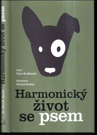 Harmonický život se psem (Piero M Bianchi, 2016)
