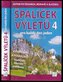 Špalíček výletů pro každý den jeden 4. - 365 tipů pro každý den v roce jeden