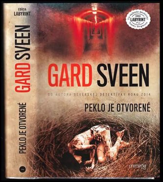 Peklo je otvorené (Gard Sveen, 2016)