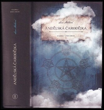 Andělská čarodějka : Kvadriga 2 (Lucie Stošková, 2025)
