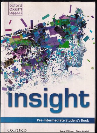 Insight, Pre-Intermediate - Student's Book (Jayne Wildman, 2013)