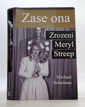 Zase ona - Zrození Meryl Streep