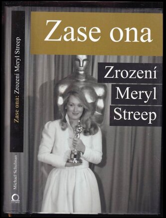 Zase ona : zrození Meryl Streep (Michael D Schulman, 2016)