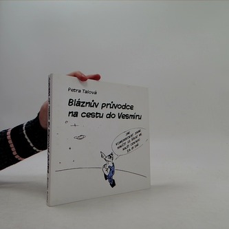 Bláznův průvodce na cestu do Vesmíru