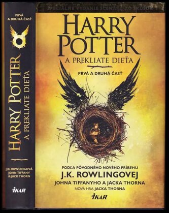 Harry Potter a prekliate dieťa : [špeciálne vydanie scenára zo skúšok] - prvá a druhá časť (J. K Rowling, 2016)
