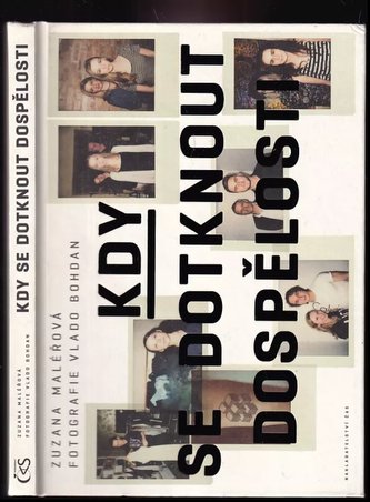 Kdy se dotknout dospělosti (Zuzana Maléřová, 2016)