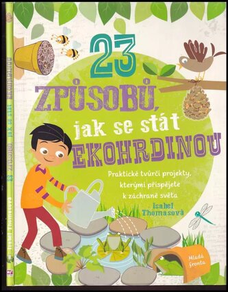 23 způsobů, jak se stát ekohrdinou (Isabel Thomas, 2016)