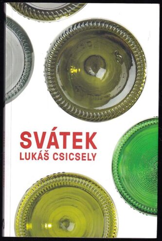 Svátek (Lukáš Csicsely, 2016)