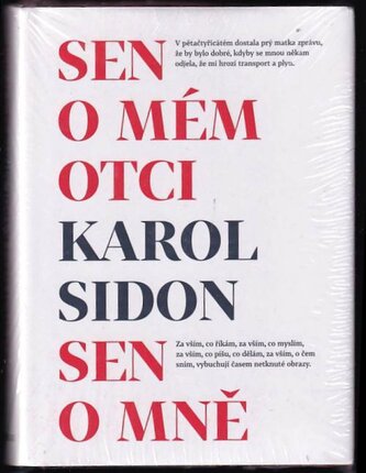 Sen o mém otci ; Sen o mně (Karol Sidon, 2016)