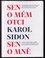 Sen o mém otci ; Sen o mně (Karol Sidon, 2016) Sen o mém otci ; Sen o mně (Karol Sidon, 2016)