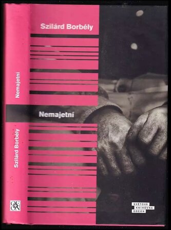 Nemajetní : Mesyjáš už je pryč? (Szilárd Borbély, 2016)
