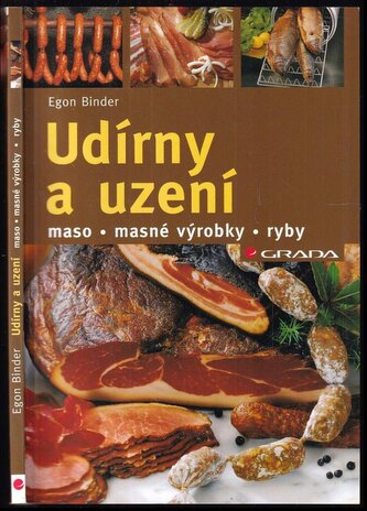Udírny a uzení : maso, masné výrobky, ryby (Egon M Binder, 2005)