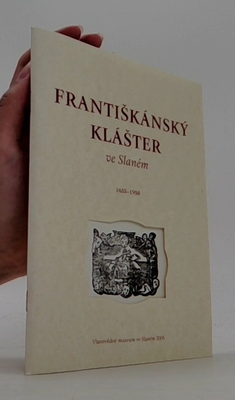 Františkánský klášter ve Slaném 1655-1950