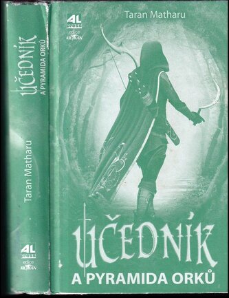 Učedník a pyramida orků (Taran Matharu, 2016)