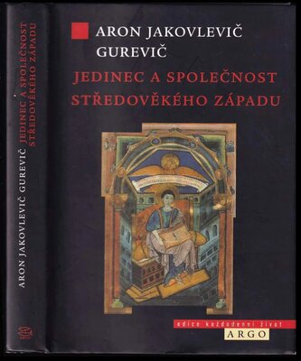 Jedinec a společnost středověkého Západu (Aron Jakovlevič Gurevič, 2016)