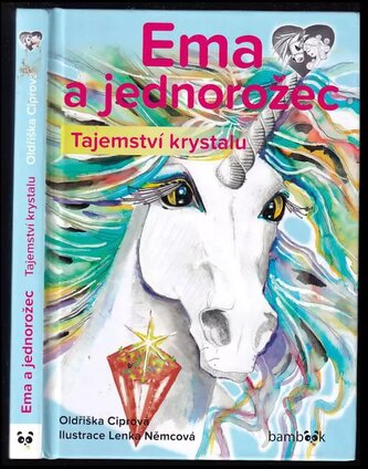 Ema a jednorožec : Tajemství krystalu - 2 (Oldřiška Ciprová, 2016)