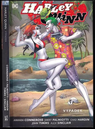 Harley Quinn : Výpadek - Kniha druhá (Jimmy Palmiotti, 2016)