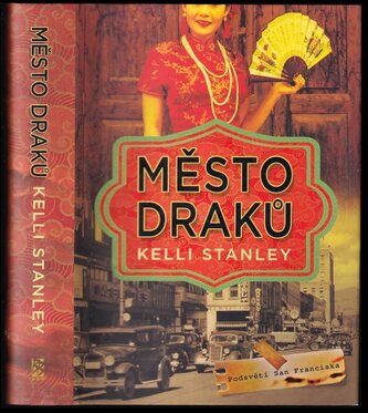 Město draků (Kelli Stanley, 2017)