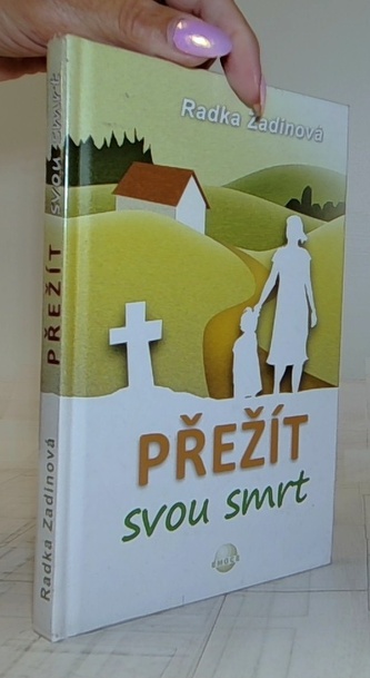 Přežít svou smrt