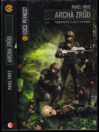 Archa zrůd (Pavel Fritz, 2016)