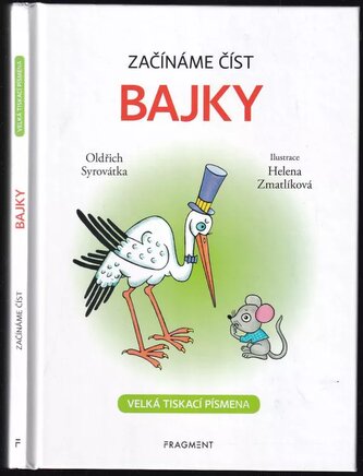 Začínáme číst Bajky (Oldřich Syrovátka, 2019)