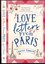 Love Letters from Paris : the most enchanting read of 2021 (Nicolas Barreau, )