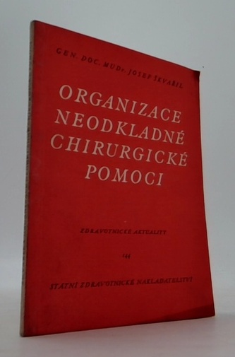 Organizace neodkladné chirurgické pomoci