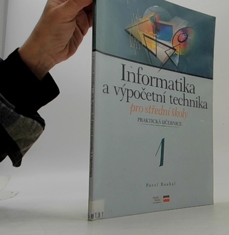 Informatika a výpočetní technika pro střední školy