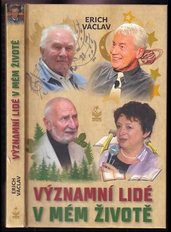 Významní lidé v mém životě (Erich Václav, 2016)