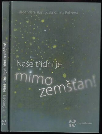 Naše třídní je mimozemšťan! (Jiří Šandera, 2016)
