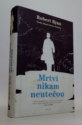 Mrtví nikam neutečou