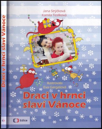 Draci v hrnci slaví Vánoce (Kamila Teslíková, 2016)