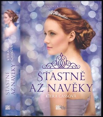 Šťastně až navěky (Kiera Cass, 2016)