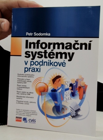 Informační systémy v podnikové praxi Informační systémy v podnikové praxi