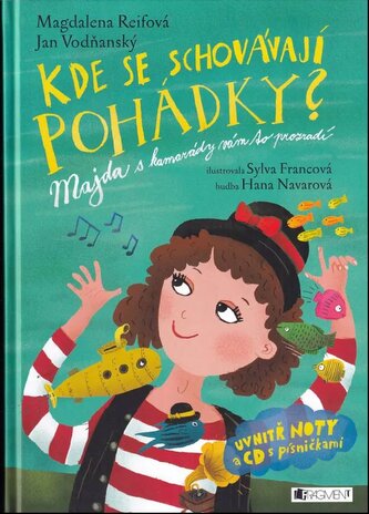 Kde se schovávají pohádky? : Majda s kamarády vám to prozradí (Jan Vodňanský, 2016)