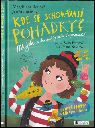 Kde se schovávají pohádky? : Majda s kamarády vám to prozradí (Jan Vodňanský, 2016)
