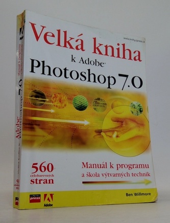 Velká kniha k Adobe Photoshop 7