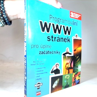 Programování WWW stránek pro úplné začátečníky