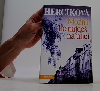 Možná ho najdeš na ulici