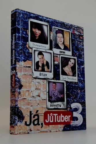 Já, JůTuber 3