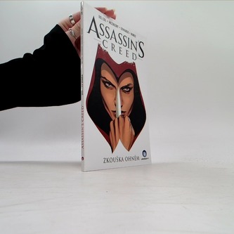 Assassins Creed - Zkouška ohněm