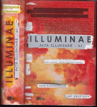 Akta illuminae : 01 (Jay Kristoff, 2016)