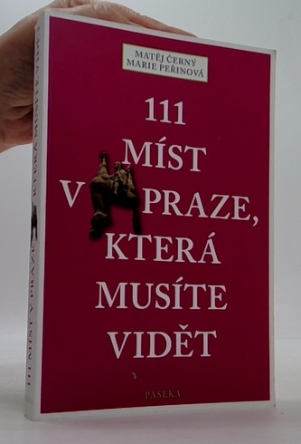 111 míst v Praze, která musíte vidět
