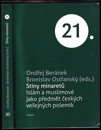 Stíny minaretů : islám a muslimové jako předmět českých veřejných polemik (, 2016)