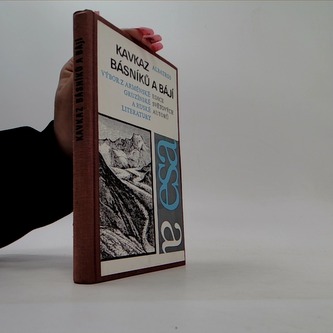 Kavkaz básníků a bájí