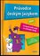 Průvodce českým jazykem, aneb, Co byste měli znát ze základní školy (Věra Dobešová, 2016)