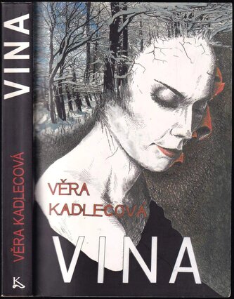 Vina : psychologický román pro ženy (Věra Kadlecová, 2016)