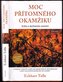 Moc přítomného okamžiku