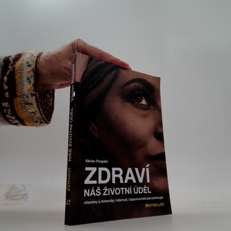 Zdraví náš životní úděl